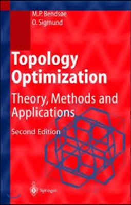 Topology Optimization: Theory, Methods, and Applications