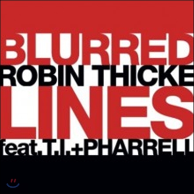 Robin Thicke - Blurred Lines EP