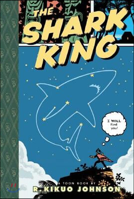 The Shark King: Toon Books Level 3