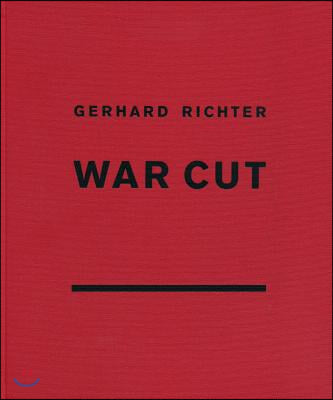 Gerhard Richter: War Cut (English Edition)