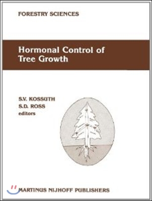 Hormonal Control of Tree Growth: Proceedings of the Physiology Working Group Technical Session, Society of American Foresters National Convention, Bir