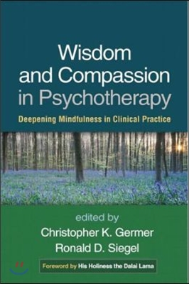 Wisdom and Compassion in Psychotherapy