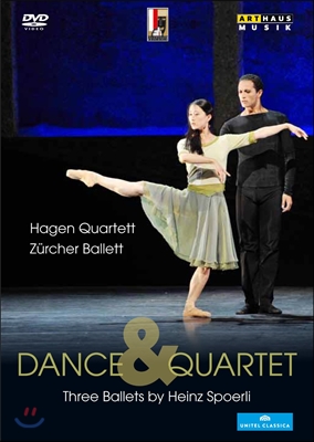 Zurich Ballet / Hagen Quartett 댄스 &amp; 현악 사중주 - 하인츠 슈푀얼리의 세 가지 발레 (Heinz Spoerli - Dance &amp; Quartet)