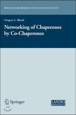 The Networking of Chaperones by Co-Chaperones