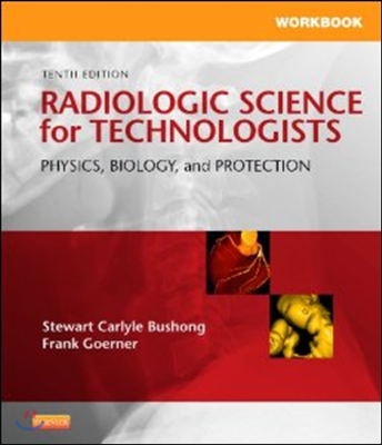 Radiologic Science for Technologists