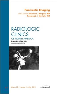 Pancreatic Imaging, an Issue of Radiologic Clinics of North America: Volume 50-3
