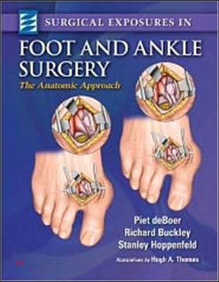 Surgical Exposures in Foot &amp; Ankle Surgery: The Anatomic Approach
