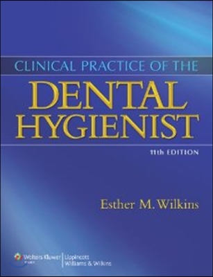 Clinical Practice of the Dental Hygienist + Fundamentals of Periodontal Instrumentation and Advanced Root Instrumentation + Clinical Aspects of Dental Materials