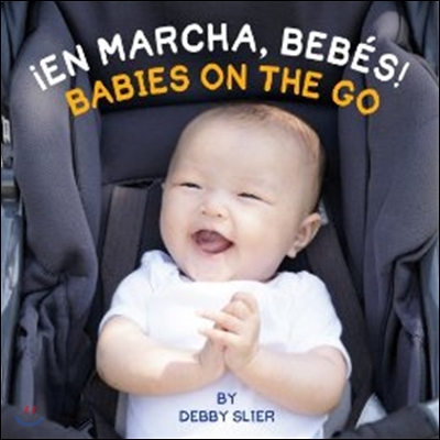 En Marcha, Bebes!/ Babies on the Go!