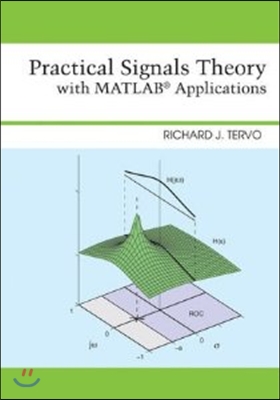 Practical Signals Theory with MATLAB Applications