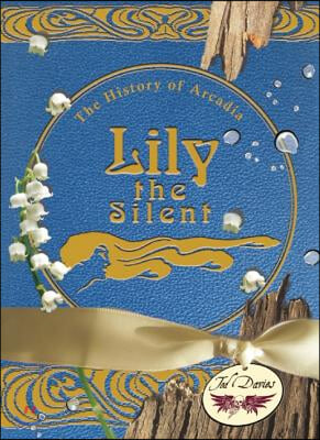 Lily the Silent