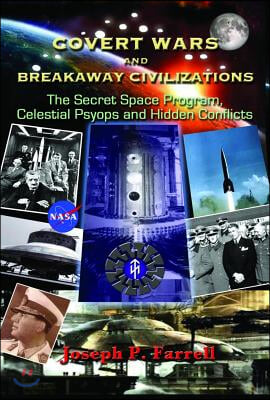 Covert Wars and Breakaway Civilizations