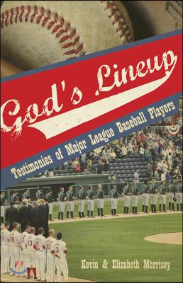 God's Lineup: Testimonies of Major League Baseball Players