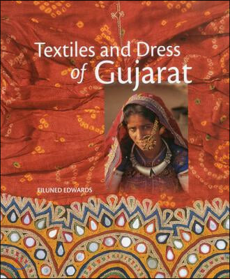 Textiles and Dress of Gujarat