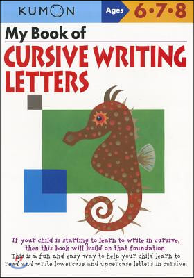 Kumon My Book of Cursive Writing Letters