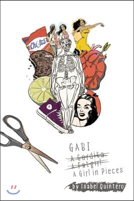 Gabi, a Girl in Pieces