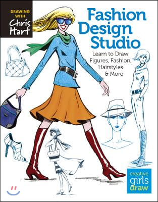 Fashion Design Studio: Learn to Draw Figures, Fashion, Hairstyles &amp; More
