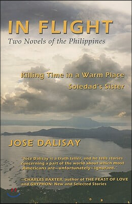 In Flight: Two Novels of the Philippines