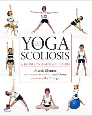 Yoga and Scoliosis: A Journey to Health and Healing