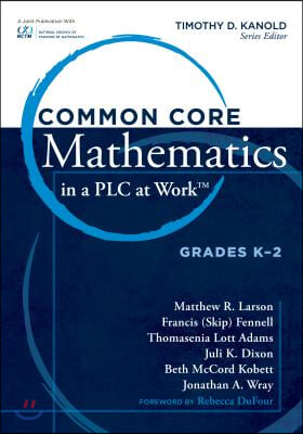 Common Core Mathematics in a Plc at Work(r), Grades K-2