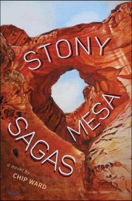 Stony Mesa Sagas