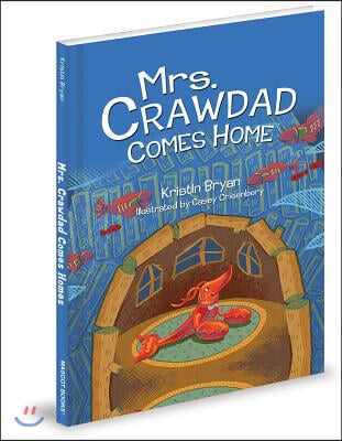 Mrs. Crawdad Comes Home