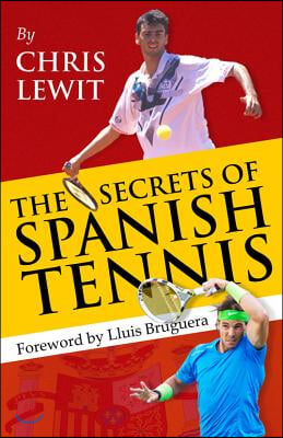 Secrets of Spanish Tennis