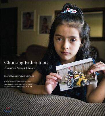 Choosing Fatherhood: America&#39;s Second Chance