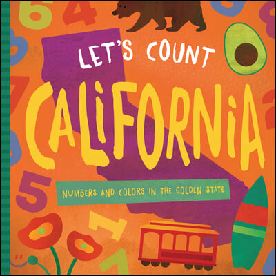 Let&#39;s Count California: Numbers and Colors in the Golden State