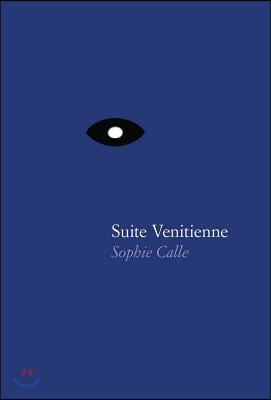 Sophie Calle: Suite V&#39;Nitienne