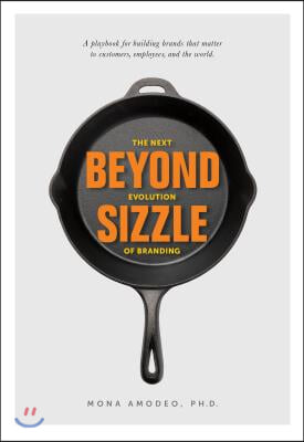 Beyond Sizzle: The Next Evolution of Branding