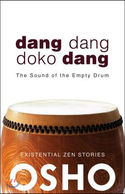 Dang Dang Doko Dang: The Sound of the Empty Drum