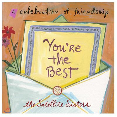 You&#39;re the Best: A Celebration of Friendship