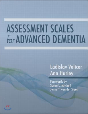 The Assessment Scales for Advanced Dementia