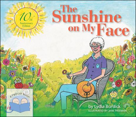 The Sunshine on My Face: A Read-Aloud Book for Memory-Challenged Adults