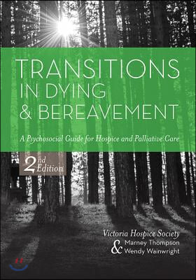 Transitions in Dying and Bereavement