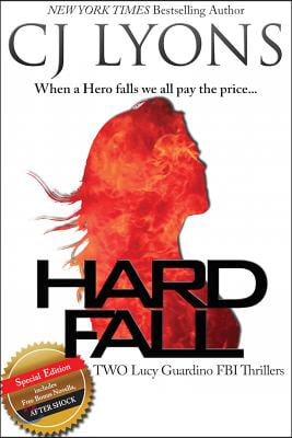 Hard Fall: Special Edition: A Lucy Guardino FBI Thriller with a Bonus Novella - After Shock