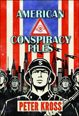 American Conspiracy Files: The Stories We Were Never Told