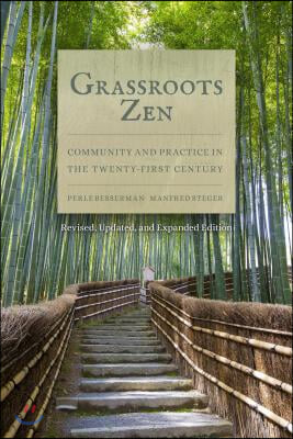 Grassroots Zen: Community and Practice in the Twenty-First Century