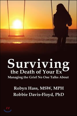 Surviving the Death of Your Ex: Managing the Grief No One Talks About