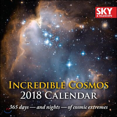 Incredible Cosmos 2018 Calendar