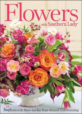 Flowers with Southern Lady