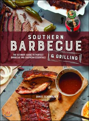 Southern Barbecue &amp; Grilling