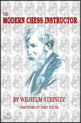 The Modern Chess Instructor: Parts I & II