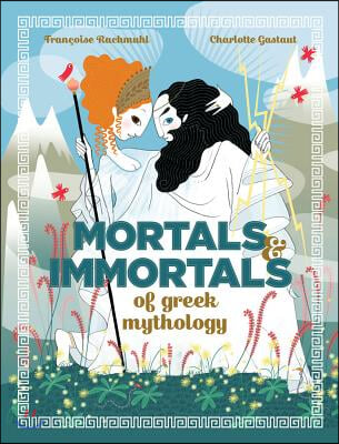 Mortals &amp; Immortals of Greek Mythology