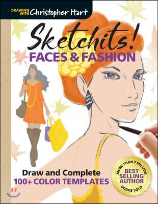 Sketchits! Faces & Fashion: Draw and Complete 100+ Color Templates