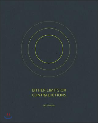 Either Limits or Contradictions