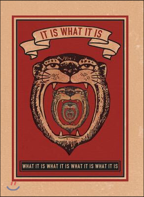 It Is What It Is - Hooligan Ruth Encouragement Greeting Card