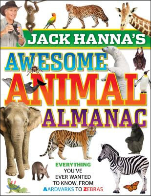 Jack Hanna's Awesome Animal Almanac