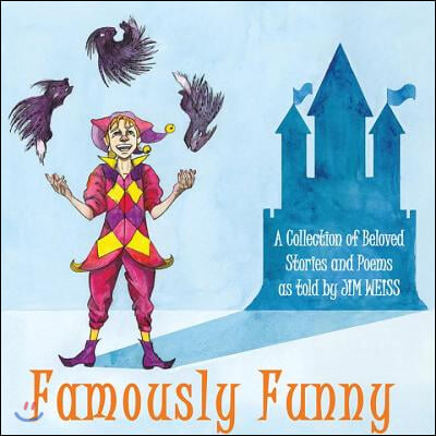 Famously Funny!: A Collection of Beloved Stories & Poems